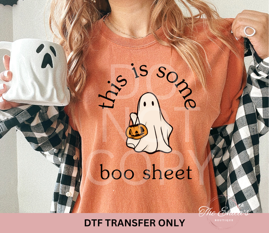 This Is Some Boo Sheet DTF Transfer