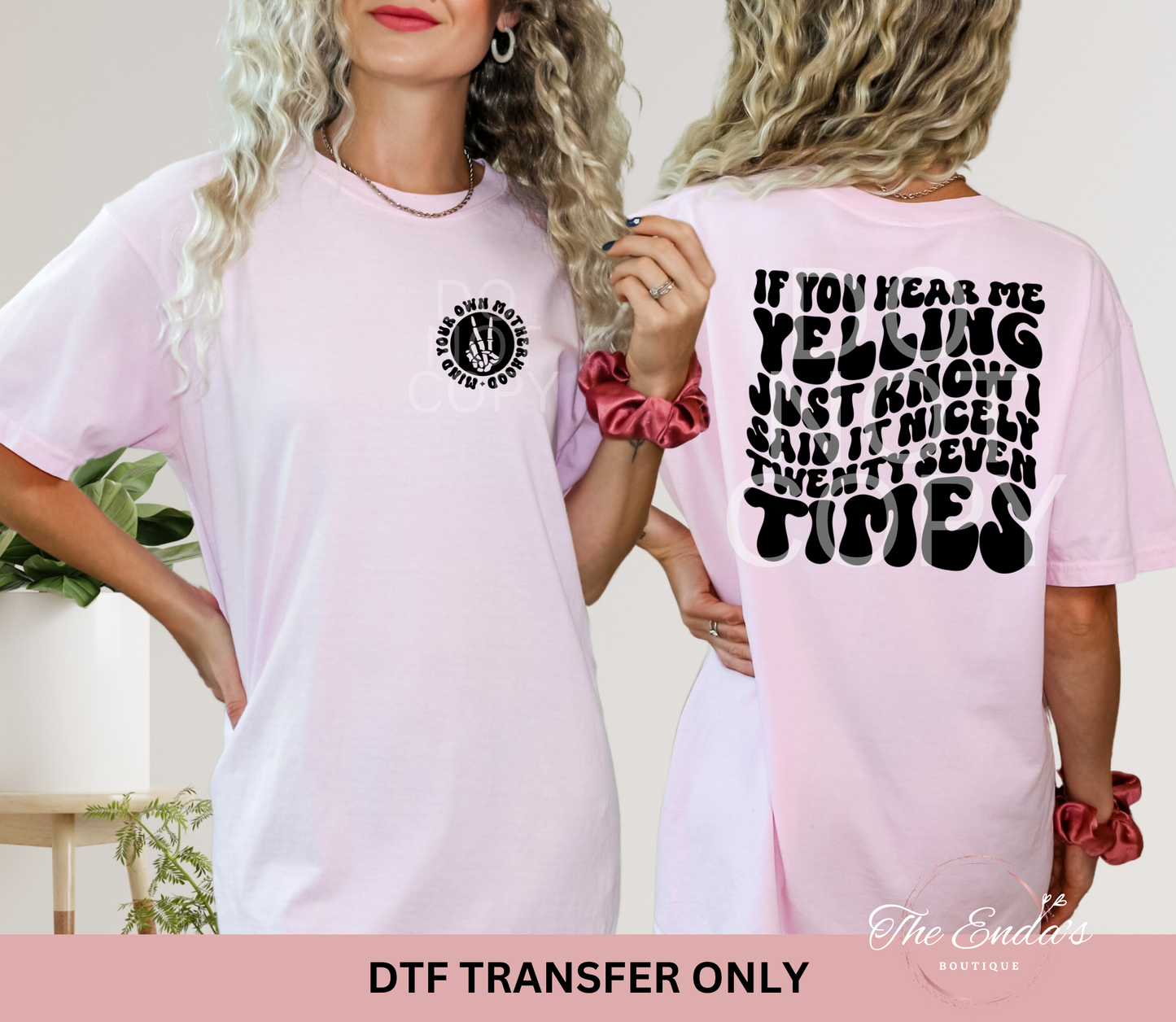 Mind Your Own Motherhood (FRONT/BACK SET) DTF Transfer