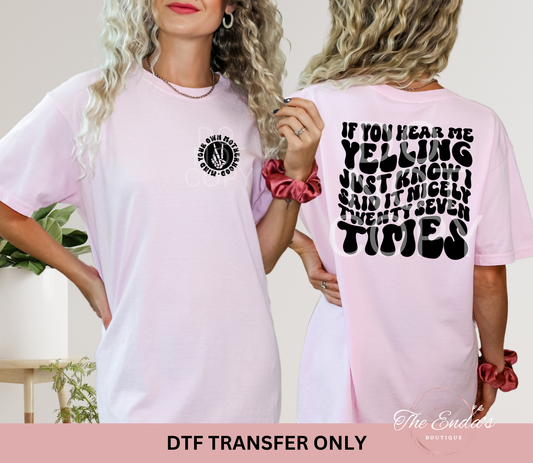 Mind Your Own Motherhood (FRONT/BACK SET) DTF Transfer