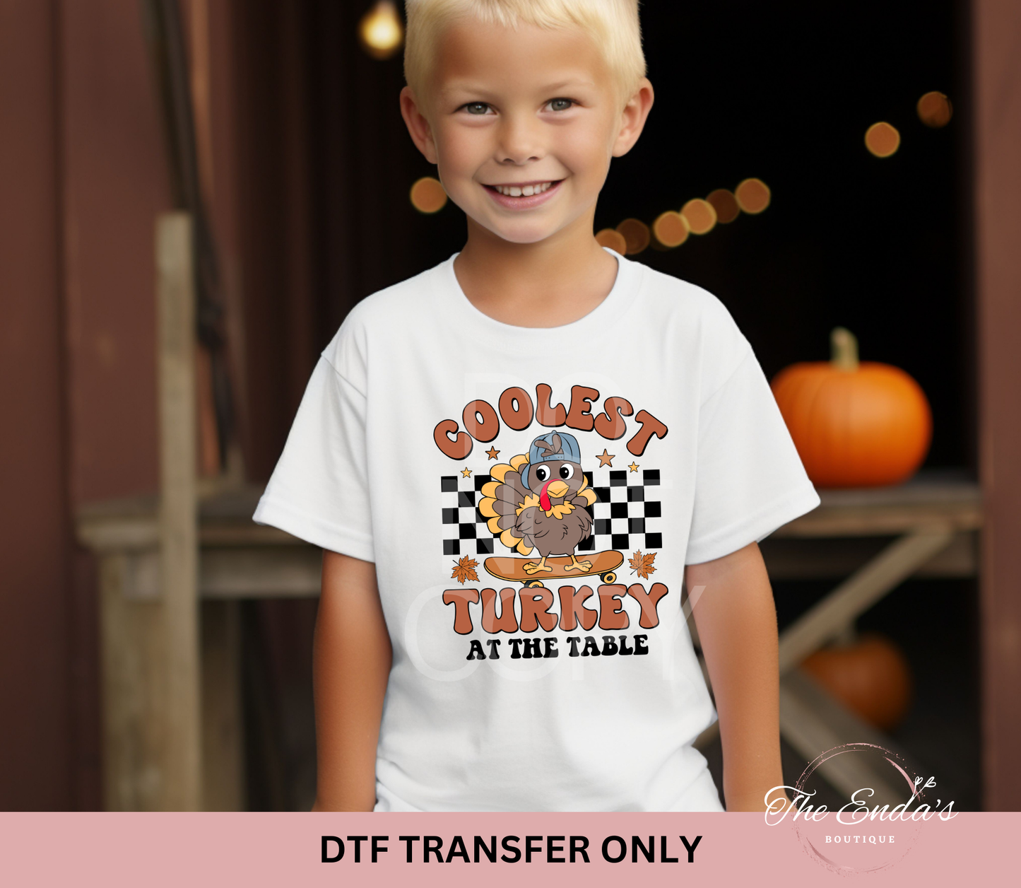 Coolest Turkey At The Table DTF Transfer