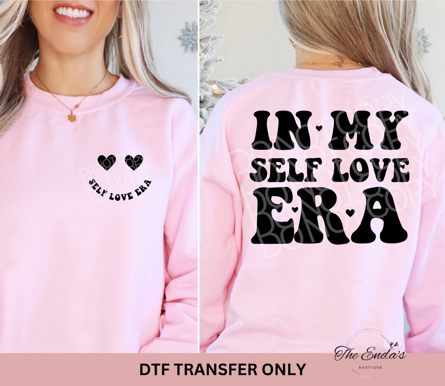 In My Self Love Era (FRONT/BACK SET) DTF Transfer