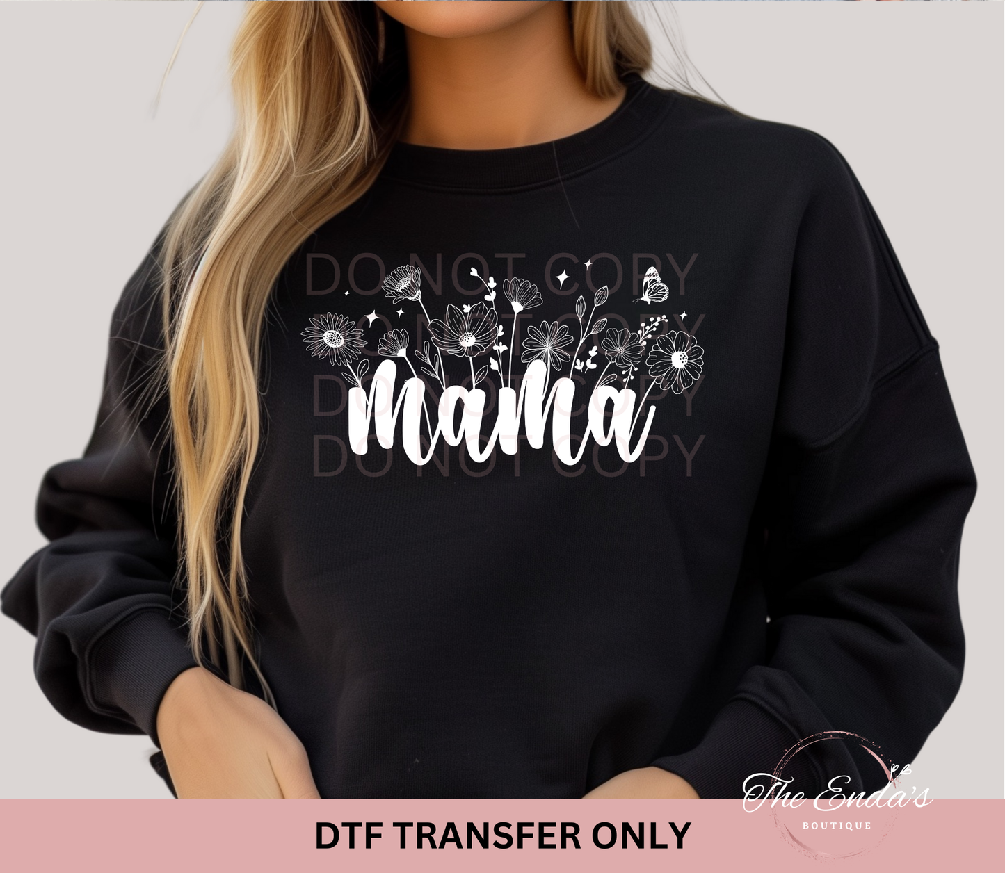 Mama Flowers DTF Transfer