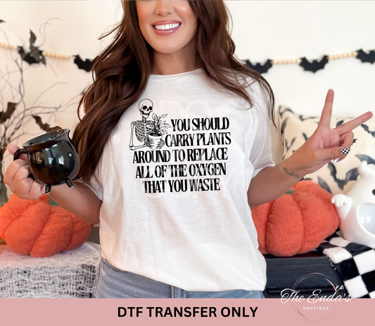 You Should Carry Plants Around DTF Transfer