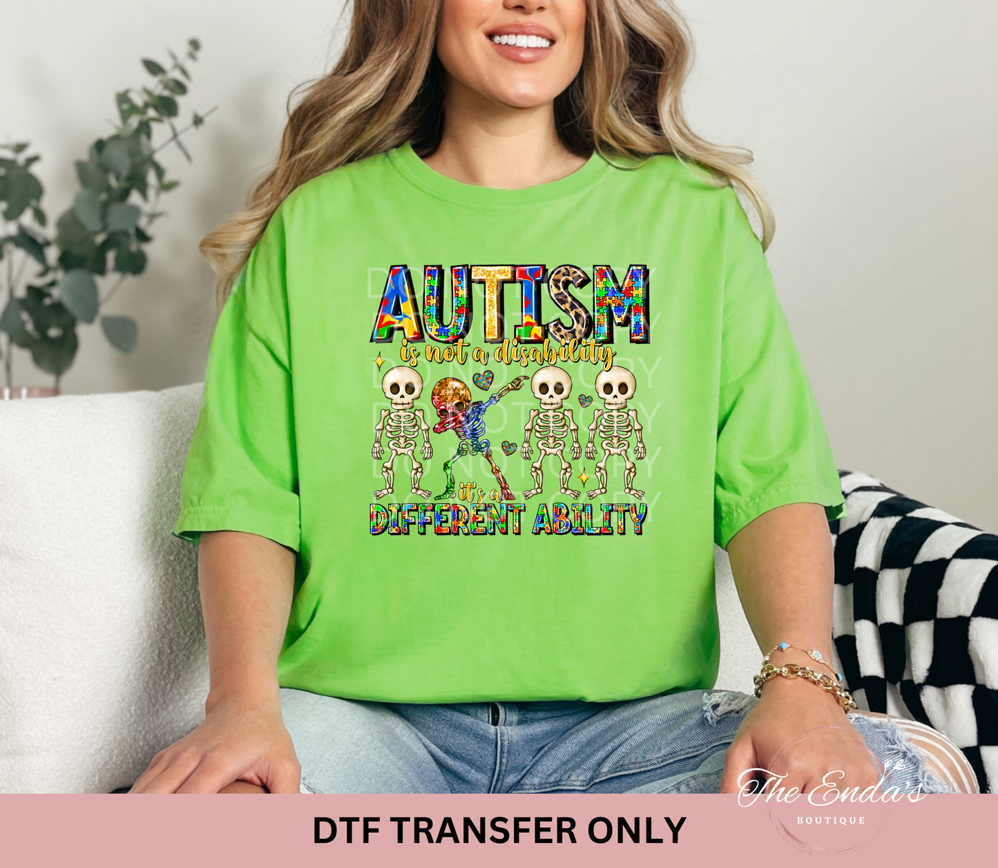 Autism Is Not A Disability It's A Different Ability DTF Transfer