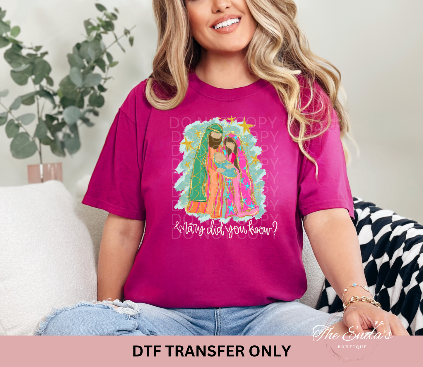 Mary Did You Know DTF Transfer