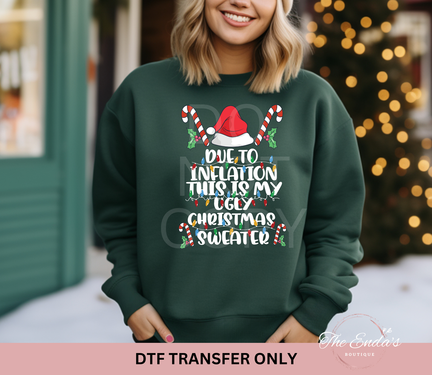 Due To Inflation This Is My Ugly Christmas Sweater DTF Transfer