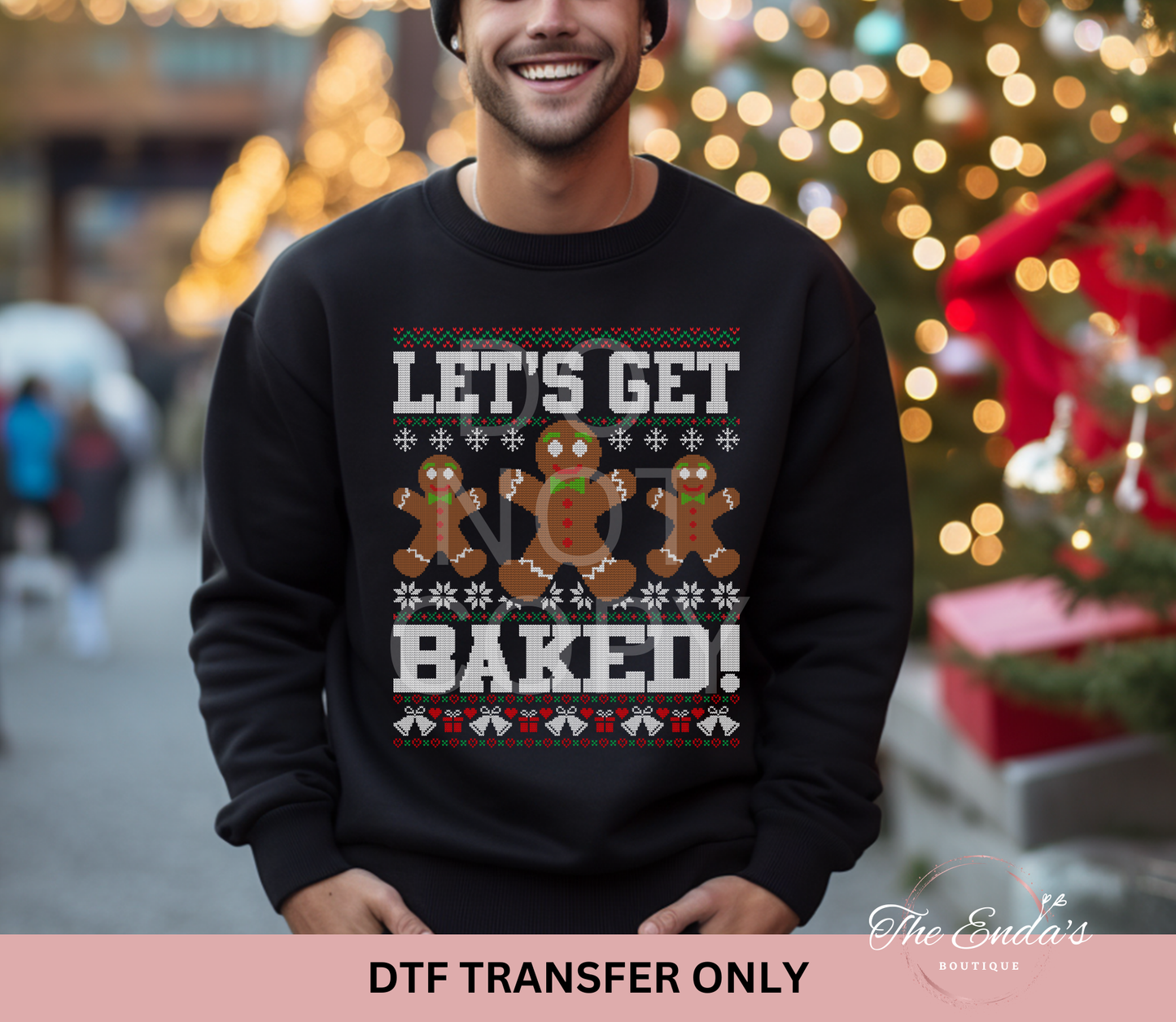 Let's Get Baked DTF Transfer