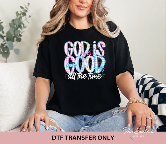 Preppy God Is Good All The Time DTF Transfer