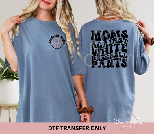 Moms Against White Baseball Pants DTF Transfer