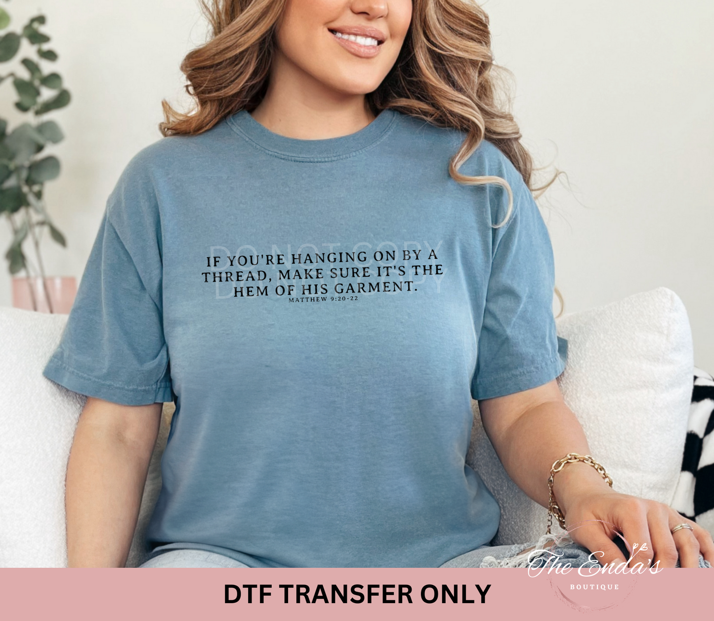 If You're Hanging On By A Thread DTF Transfer
