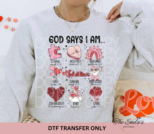 God Says I Am (Valentine) DTF Transfer