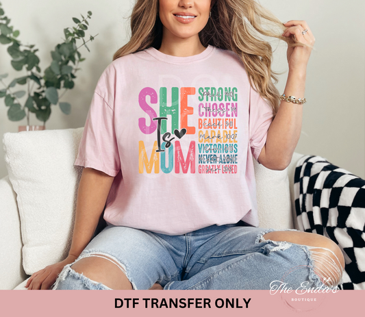 She Is Mom DTF Transfer
