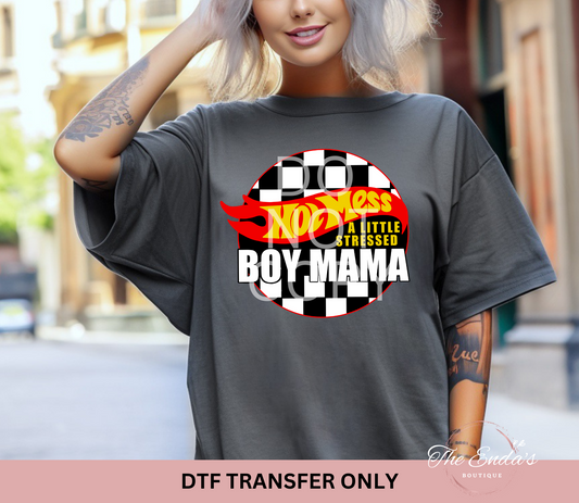 Hot Mess Boy Mama DTF Transfer