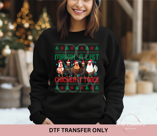 Makin' A List Chicken It Twice DTF Transfer