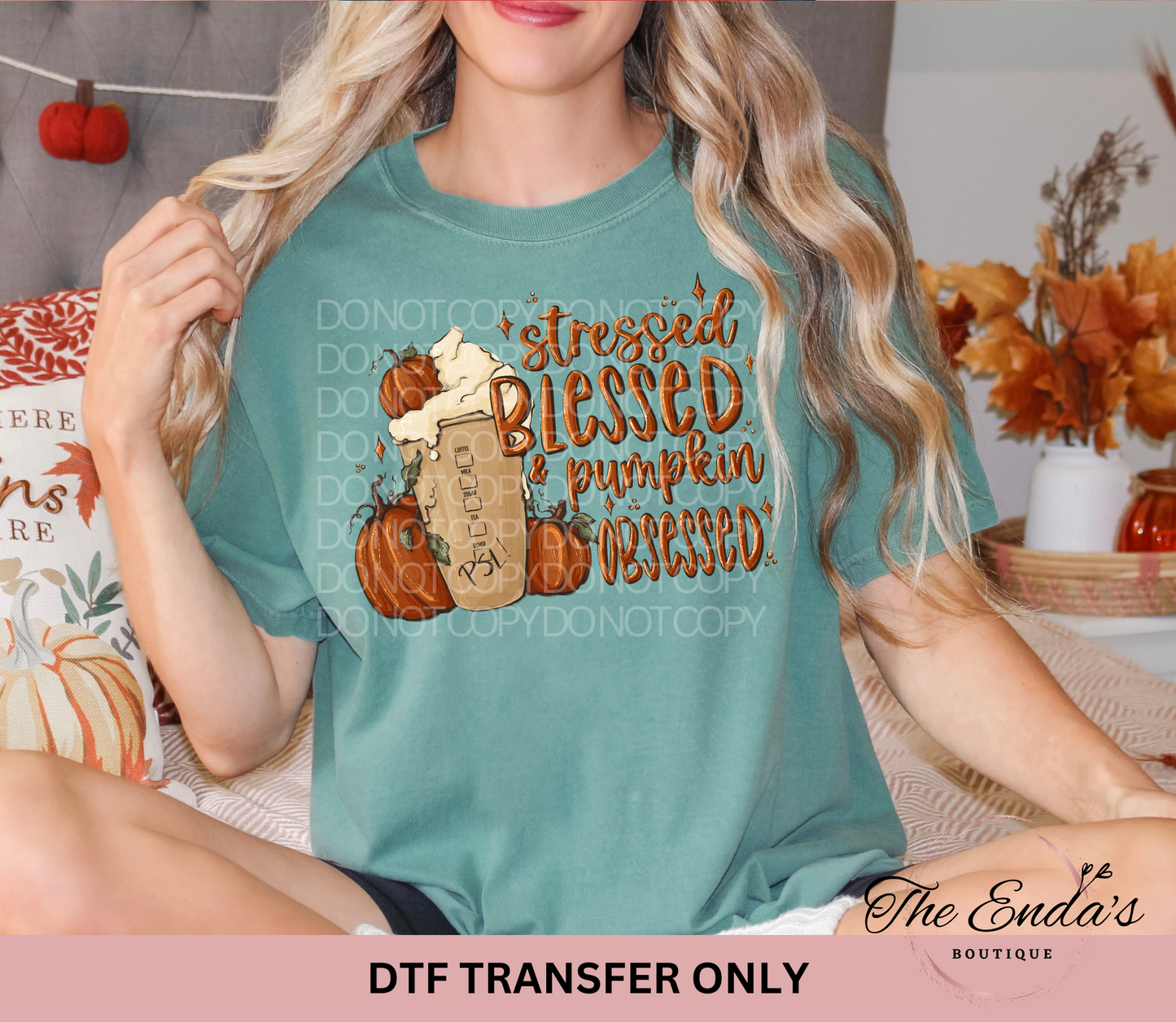 Stressed Blessed & Pumpkin Obsessed DTF Transfer