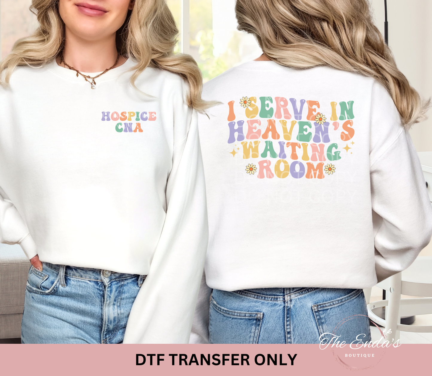 I Serve In Heaven's Waiting Room Hospice CNA (FRONT/BACK SET) DTF Transfer