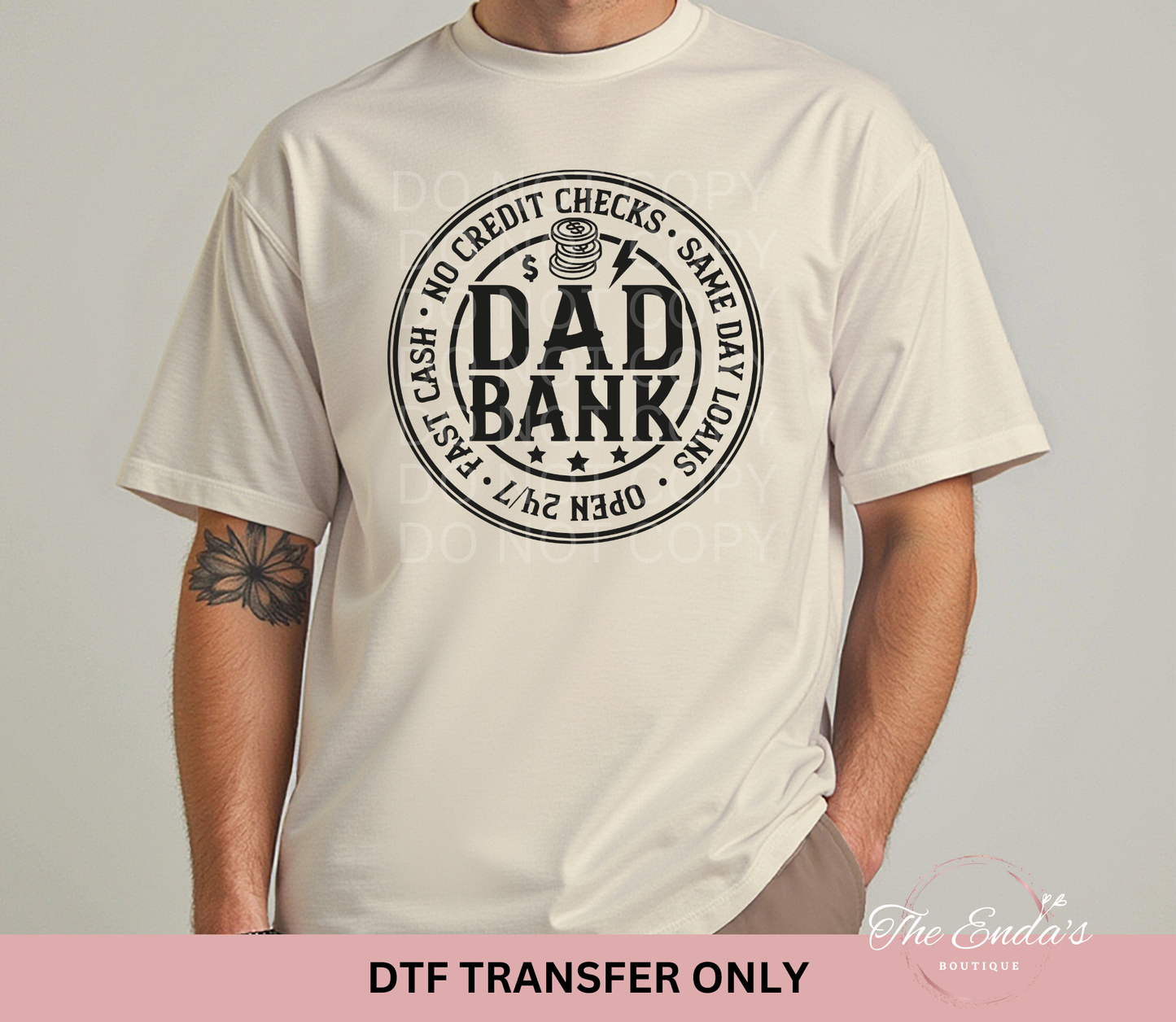 Dad Bank Circle DTF Transfer