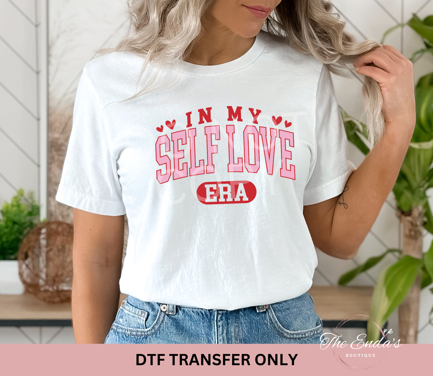 In My Self Love Era DTF Transfer