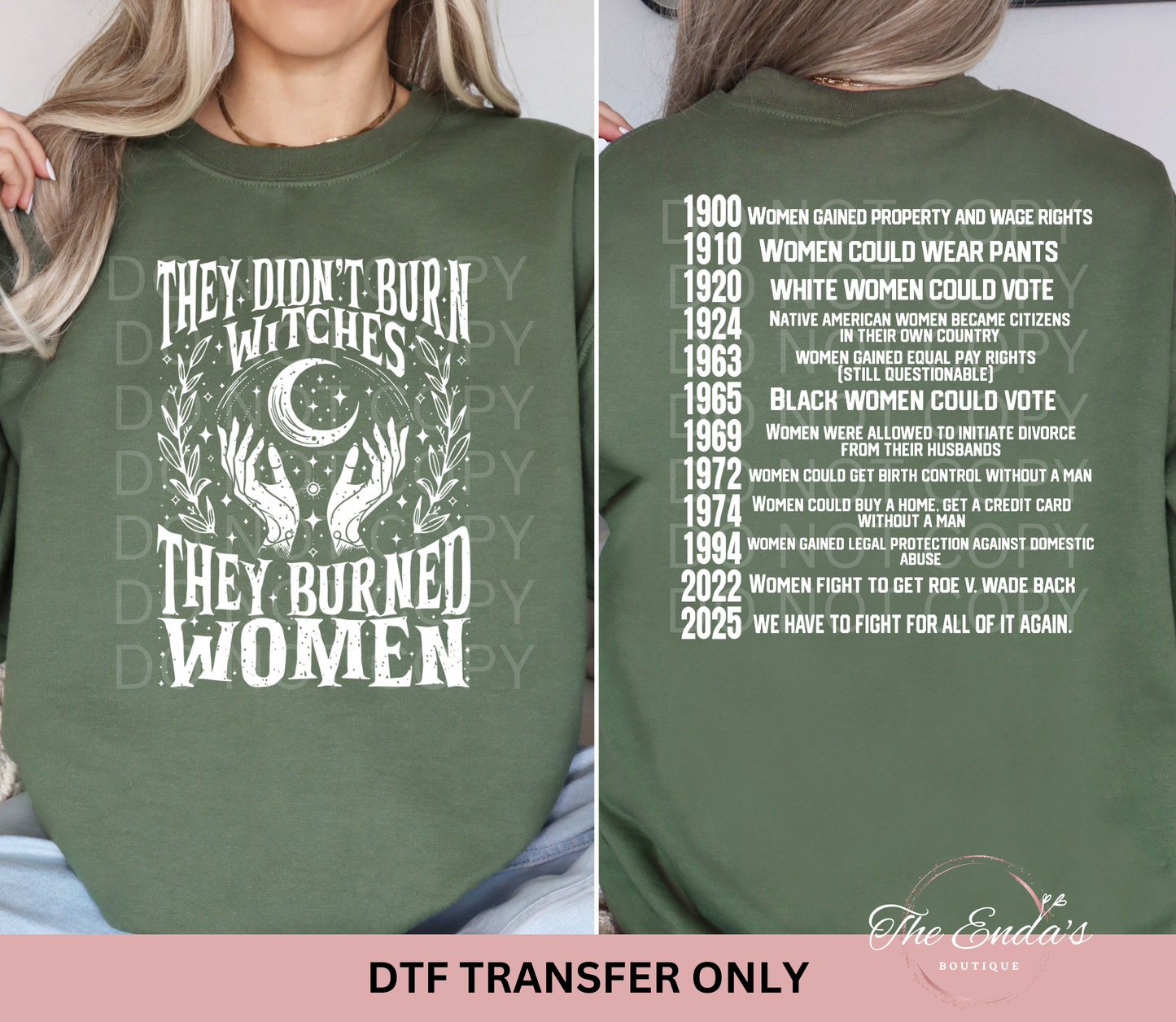 They Don't Burn Witches They Burned Women (FULL FRONT/BACK SET) DTF Transfer