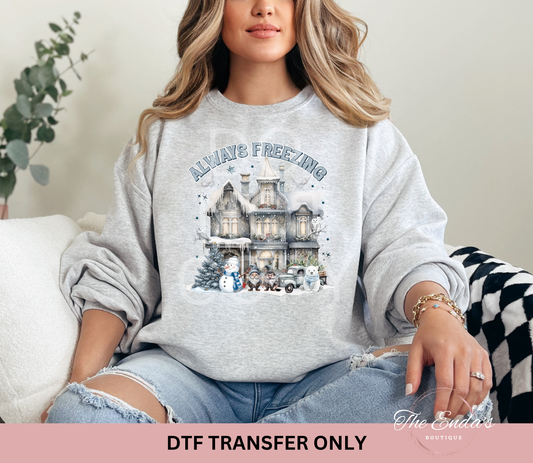 Always Freezing DTF Transfer