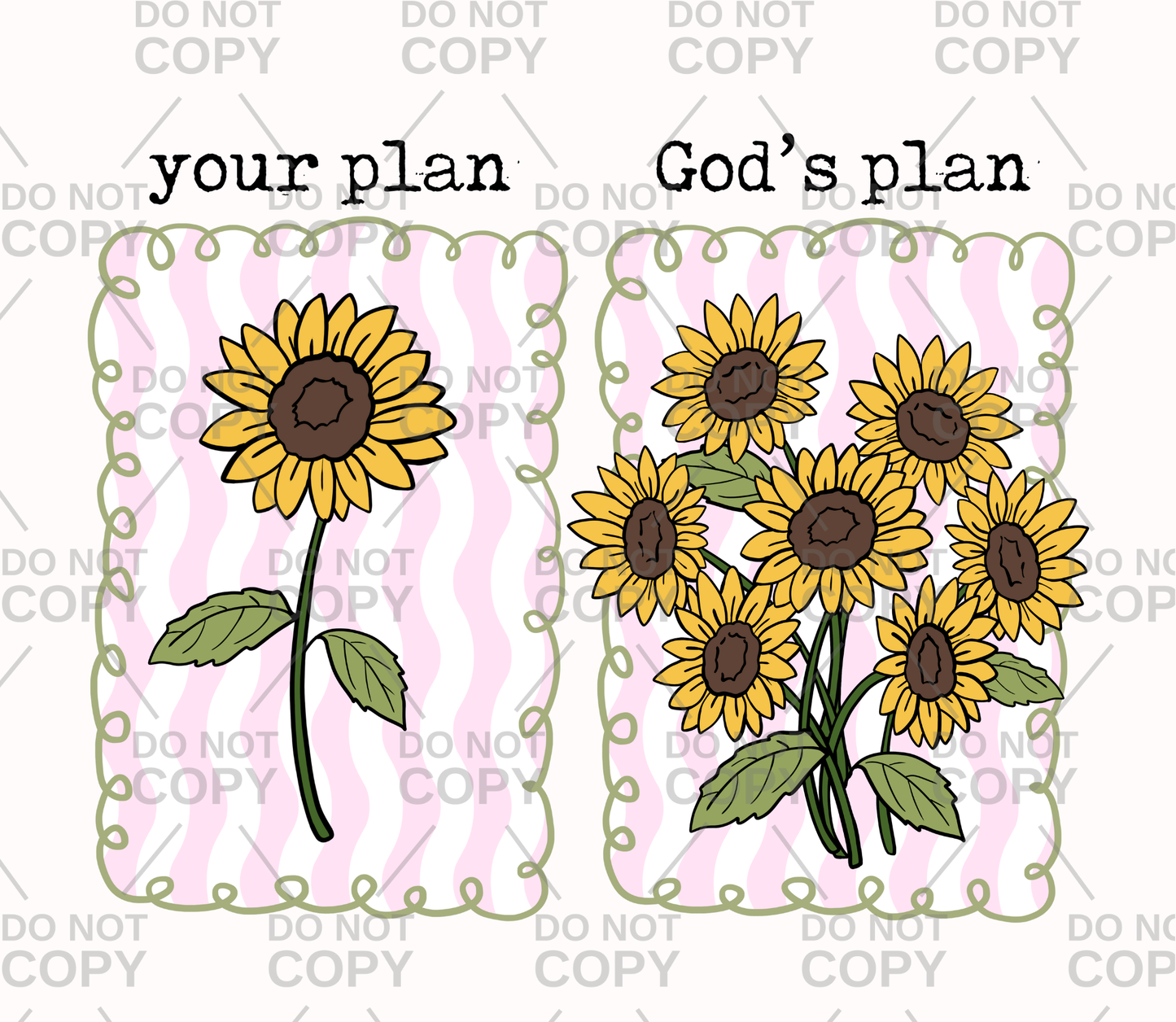 Sunflower Your Plan God's Plan DTF Transfer