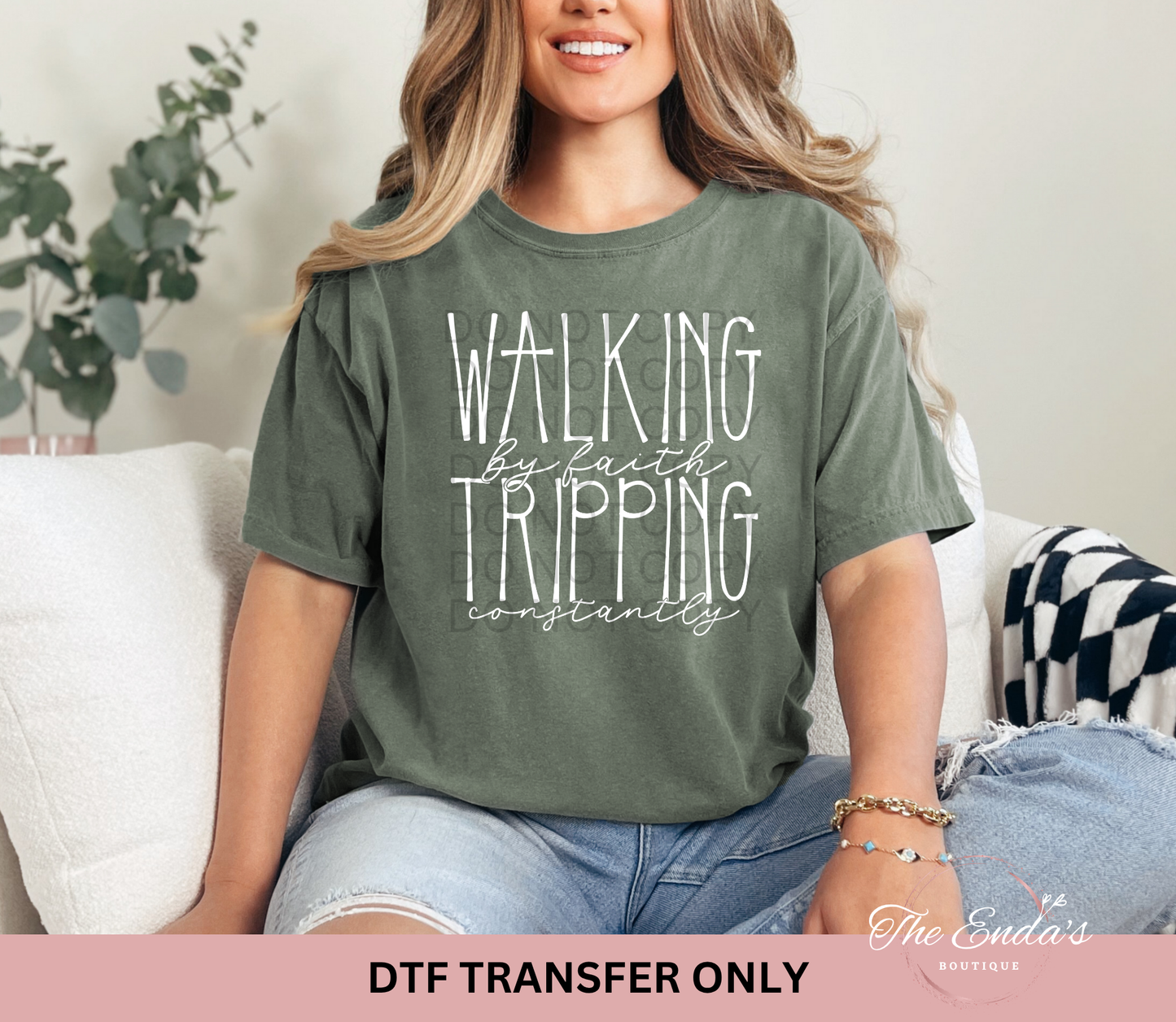 Minimalist Walking By Faith Tripping Constantly DTF Transfer
