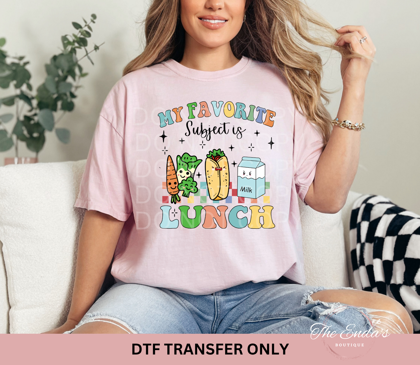 My Favorite Subject Is Lunch DTF Transfer