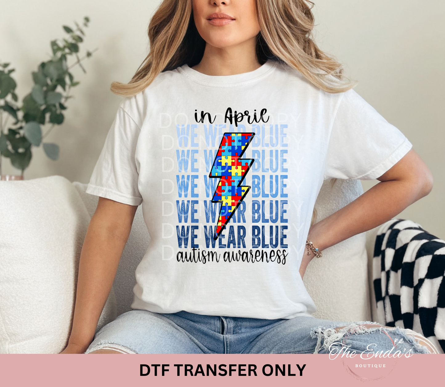 In April We Were Blue Autism Awareness DTF Transfer