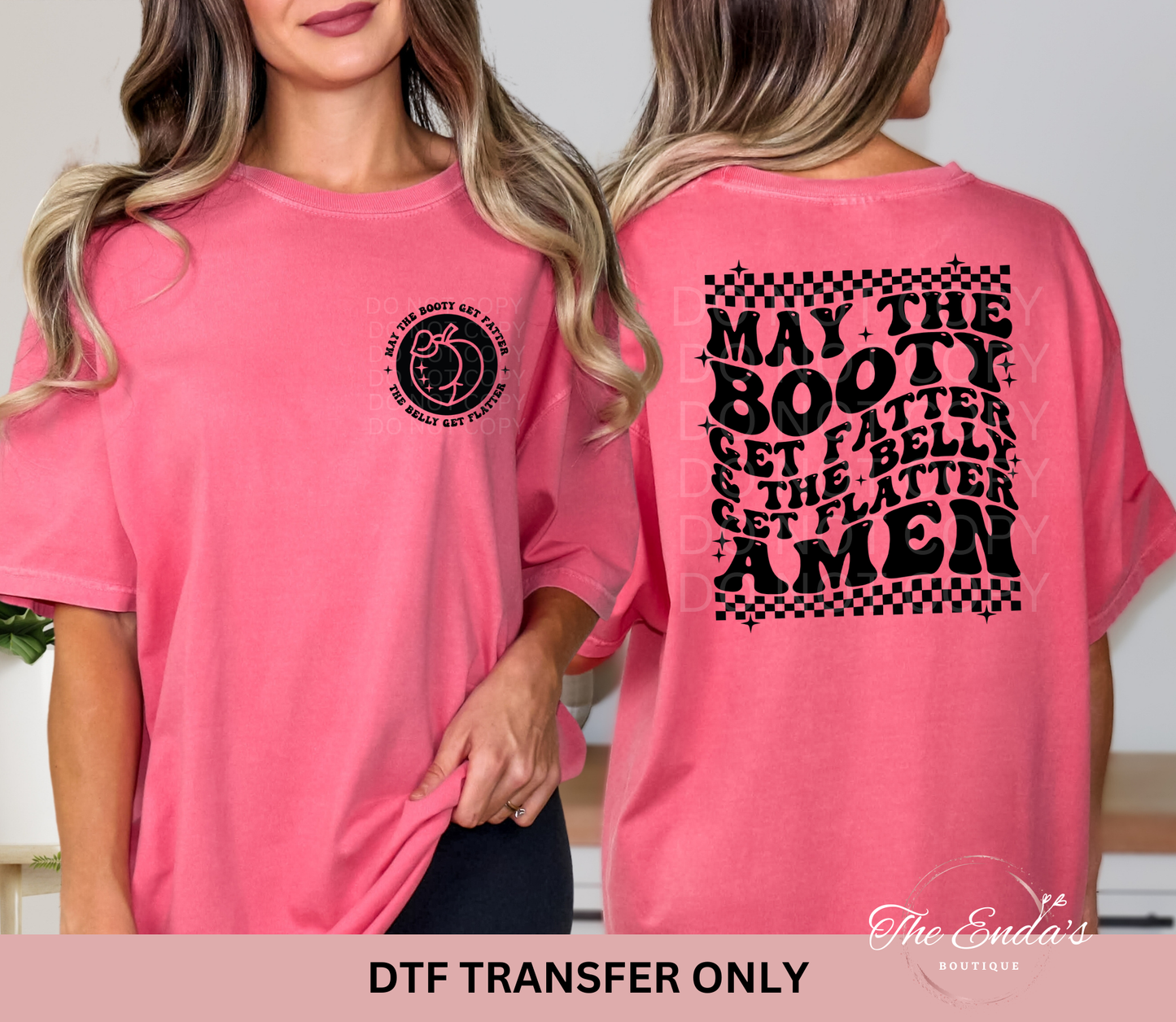 May The Booty Get Fatter & The Belly Get Flatter Amen (FRONT/BACK SET) DTF Transfer