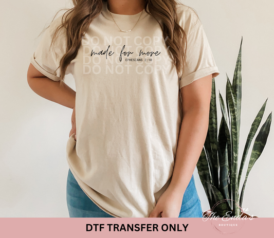 Made For More Ephesians 2:10 DTF Transfer