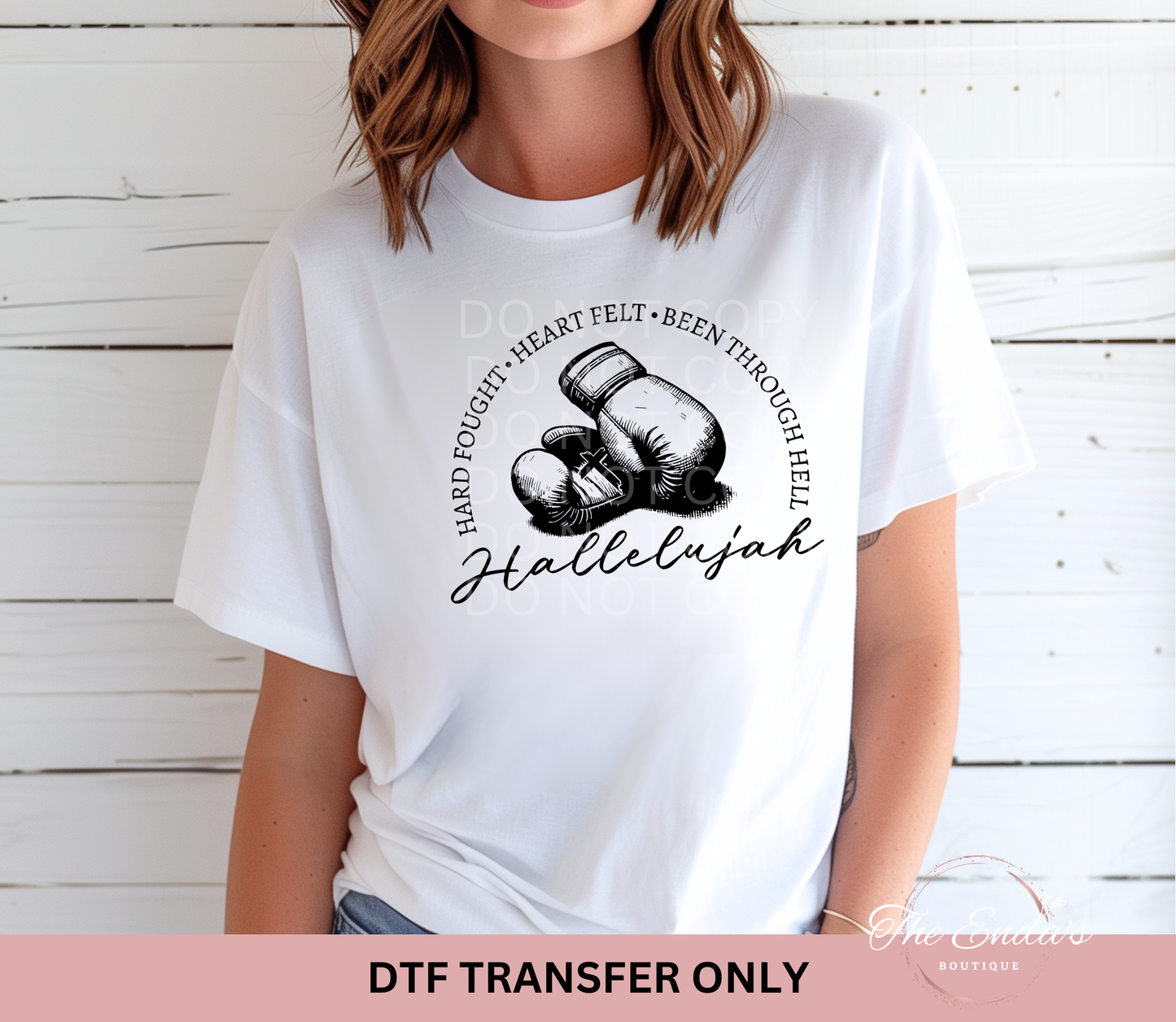 Hard Fought Heart Felt Been Through Hell DTF Transfer