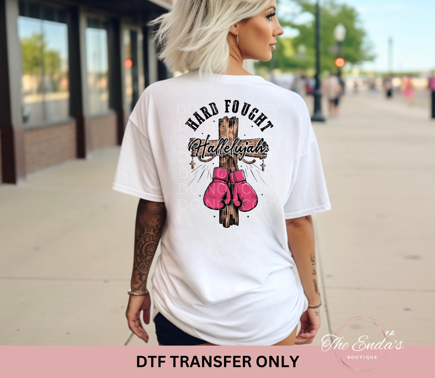 Hard Fought Hallelujah Cross Pink Gloves DTF Transfer