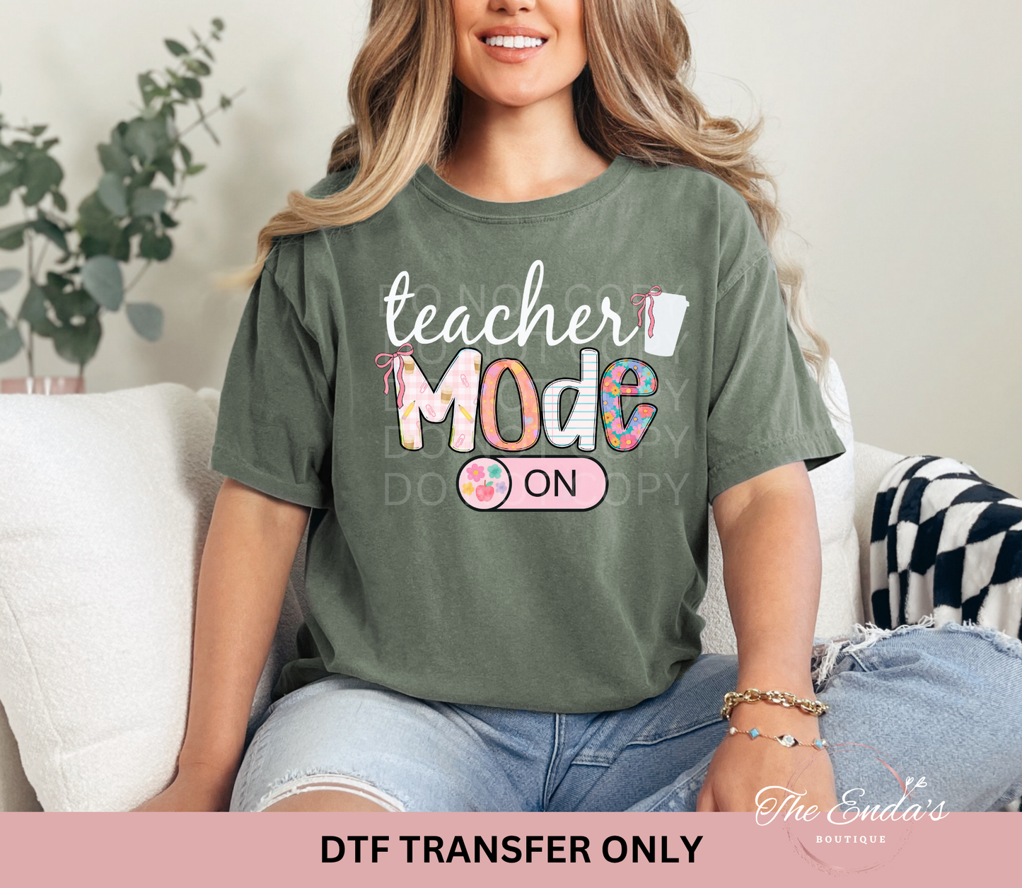 Teacher Mode On DTF Transfer