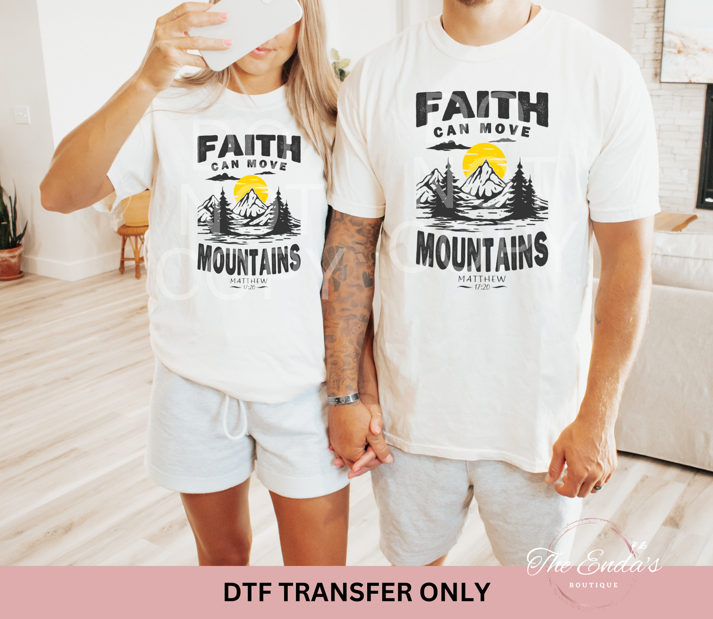 Faith Can Move Mountains DTF Transfer