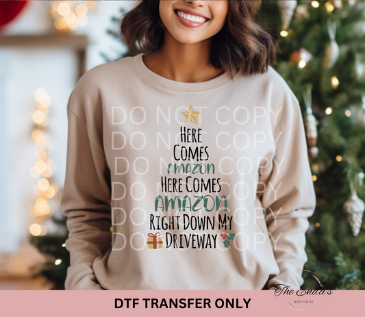 Here Comes Amazon Here Comes Amazon DTF Transfer