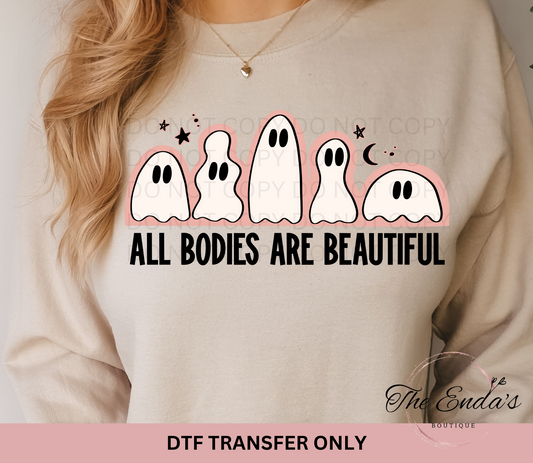 All Bodies Are Beautiful DTF Transfer