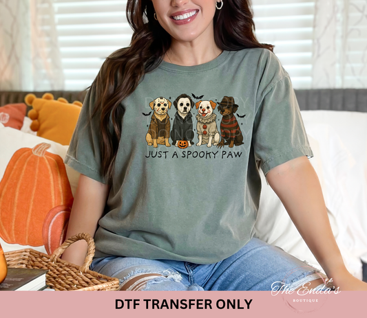 Just A Spooky Paw DTF Transfer