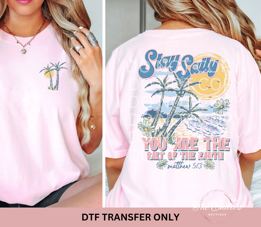 You Are The Salt Of The Earth (FRONT/BACK SET) DTF Transfer