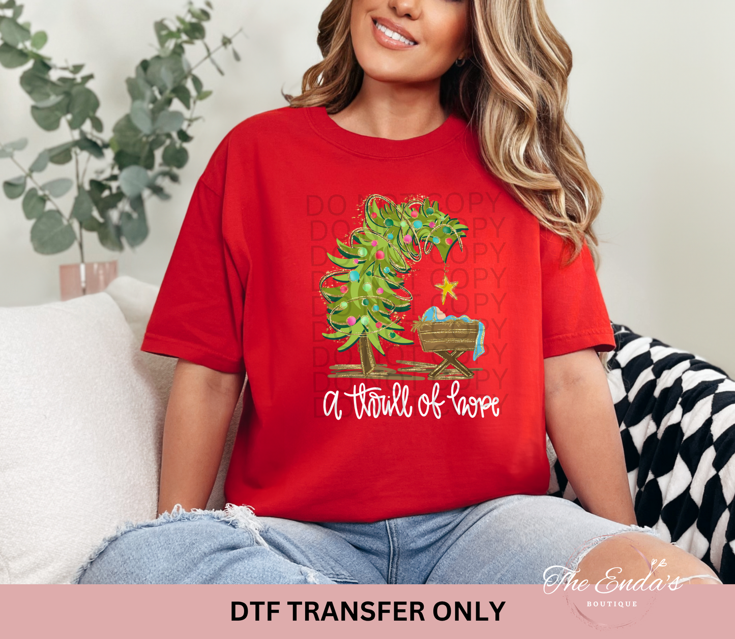 A Thrill Of Hope DTF Transfer
