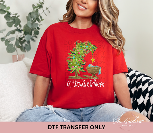 A Thrill Of Hope DTF Transfer