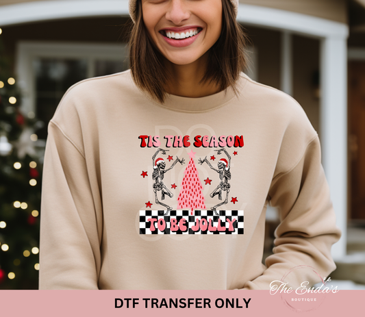 Tis The Season To Be Jolly DTF Transfer