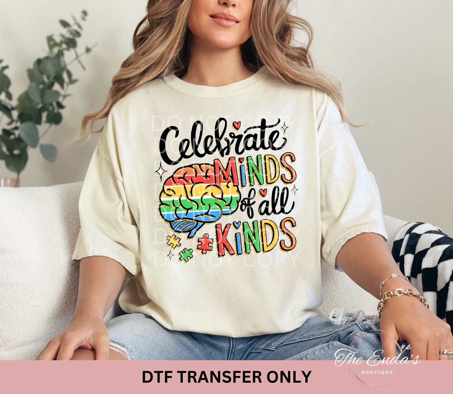 Celebrate Minds Of All Kinds DTF Transfer
