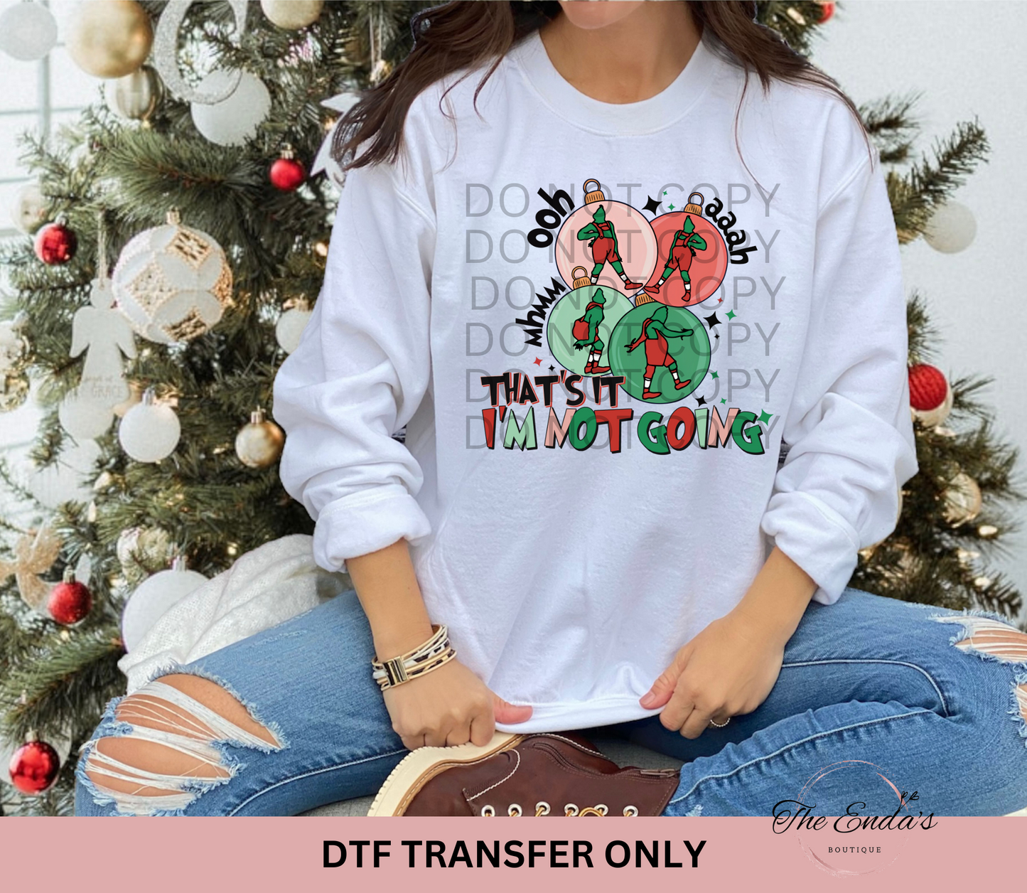 That's It I'm Not Going Bulbs DTF Transfer