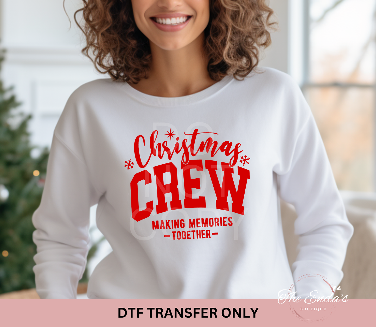 Christmas Crew Making Memories Together DTF Transfer *Available In Different Colors*