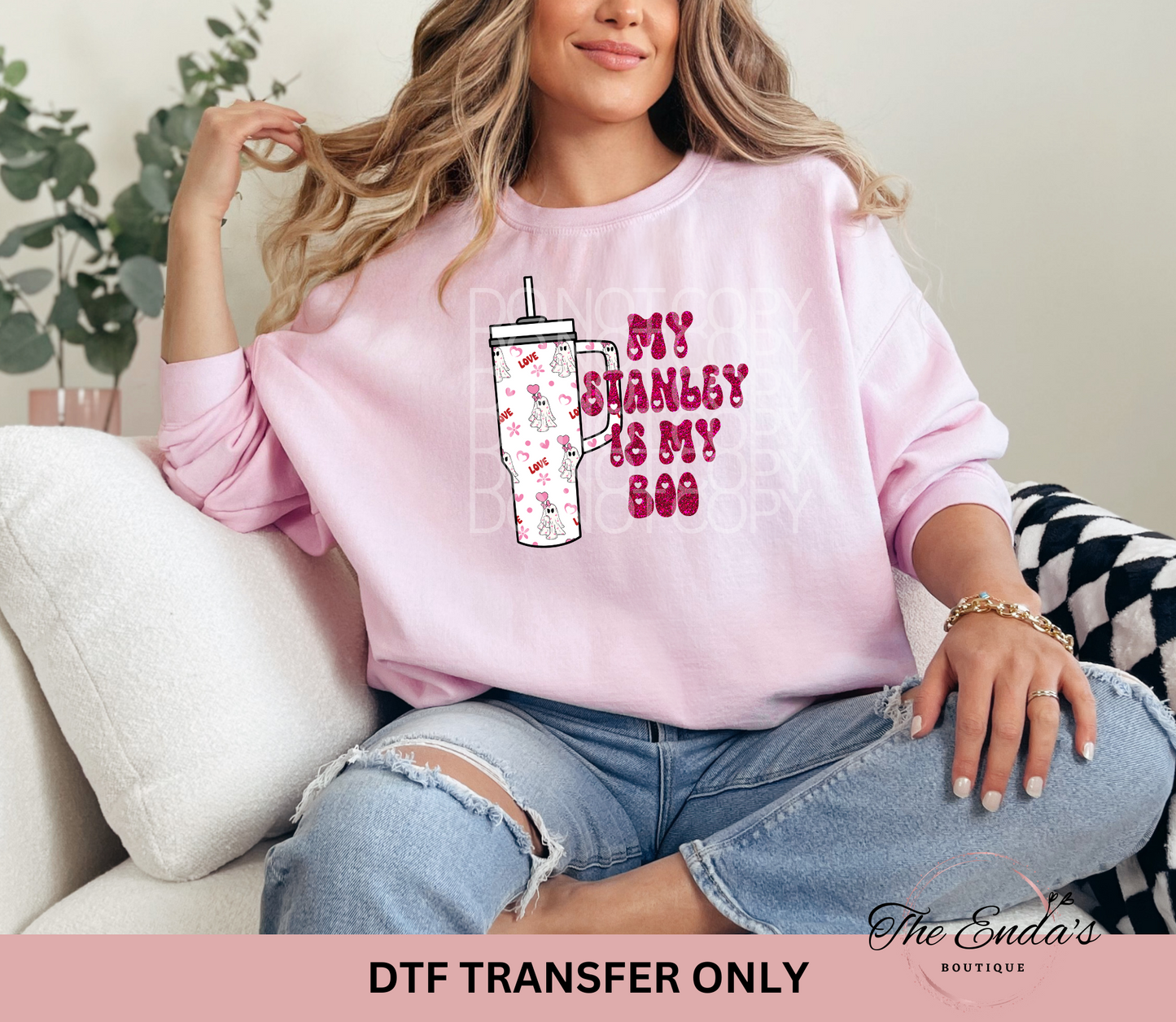 My Stanley Is My Boo DTF Transfer