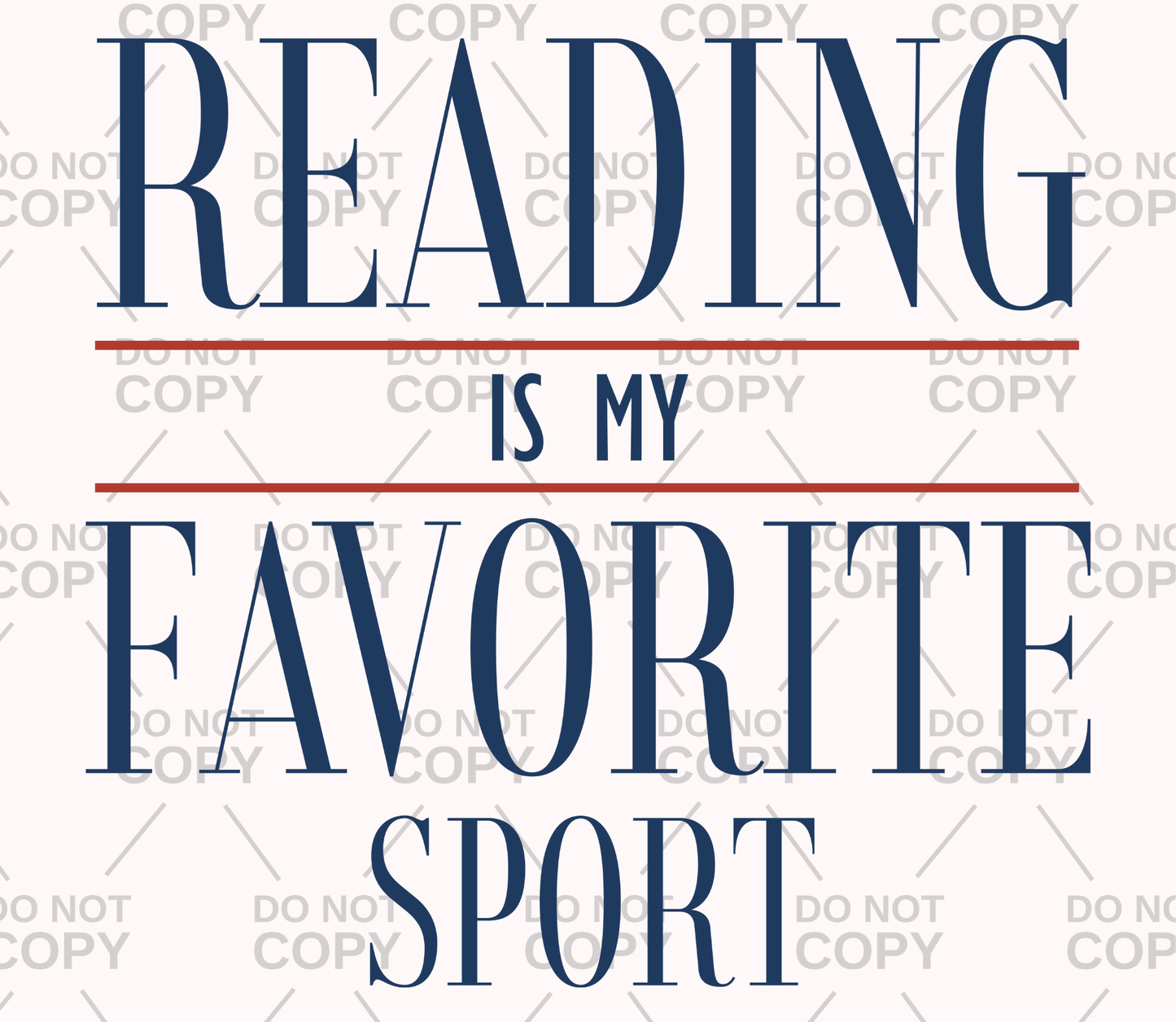 Reading Is My Favorite Sport DTF Transfer