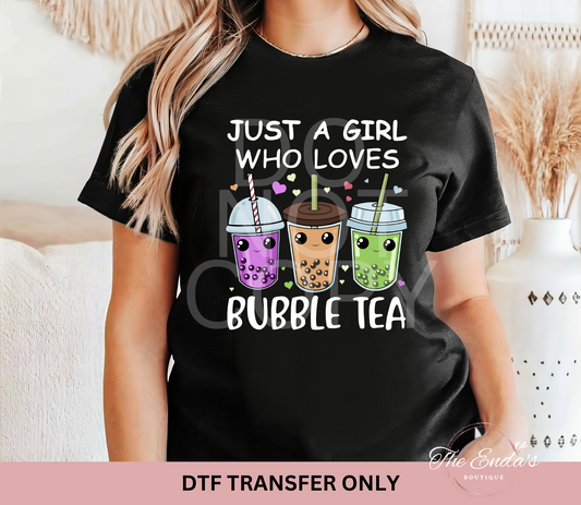 Just A Girl Who Loves Bubble Tea DTF Transfer