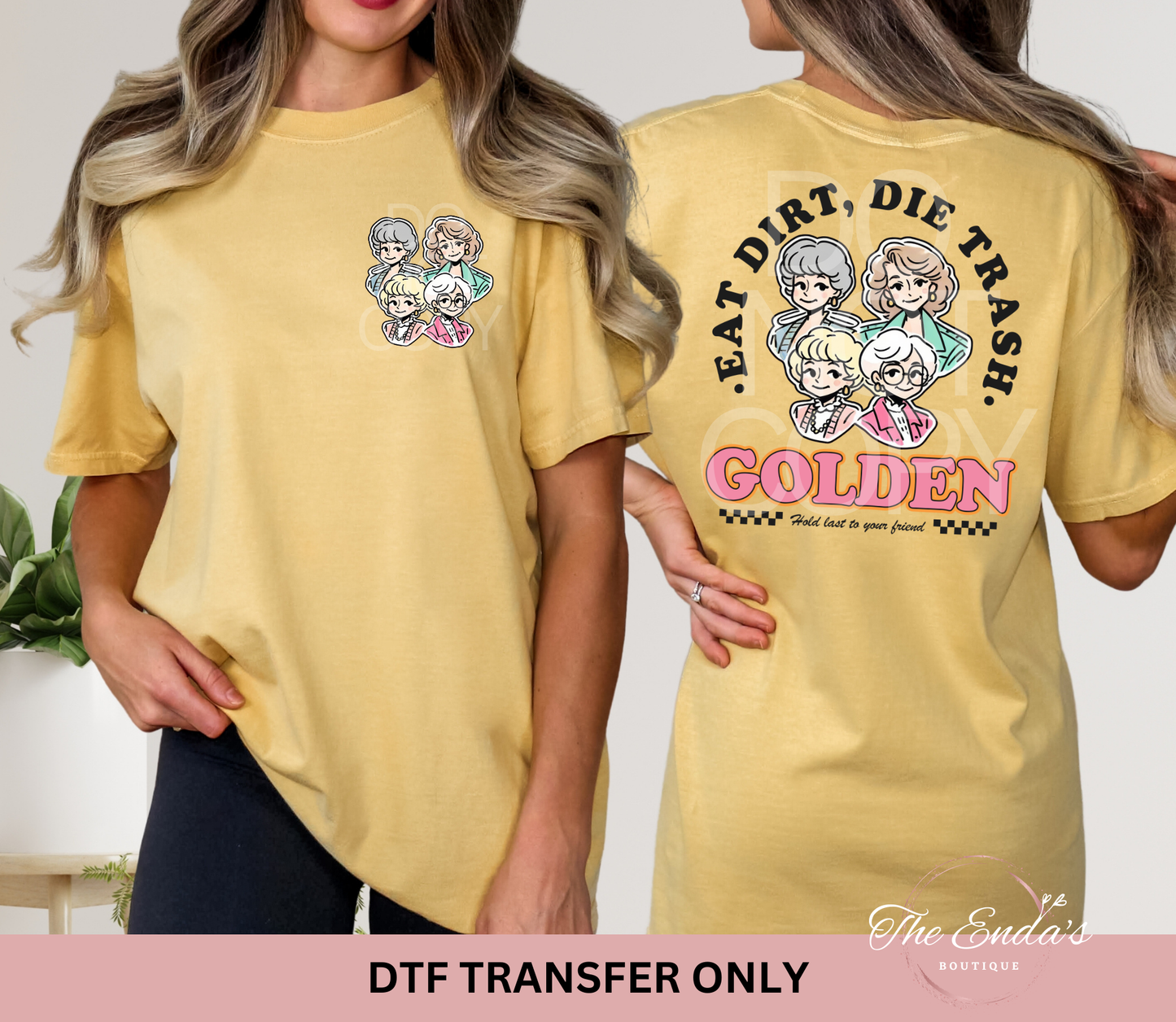 Eat Dirt Die Trash GG (FRONT/BACK SET) DTF Transfer