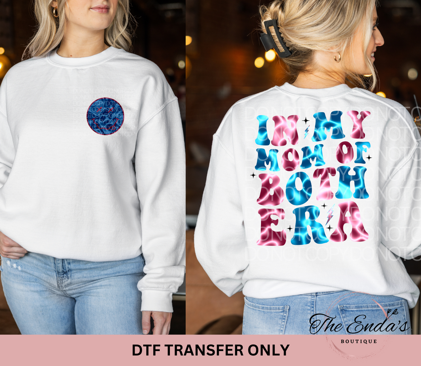 In My Mom Of Both Era Tie Dye (FRONT/BACK SET) DTF Transfer