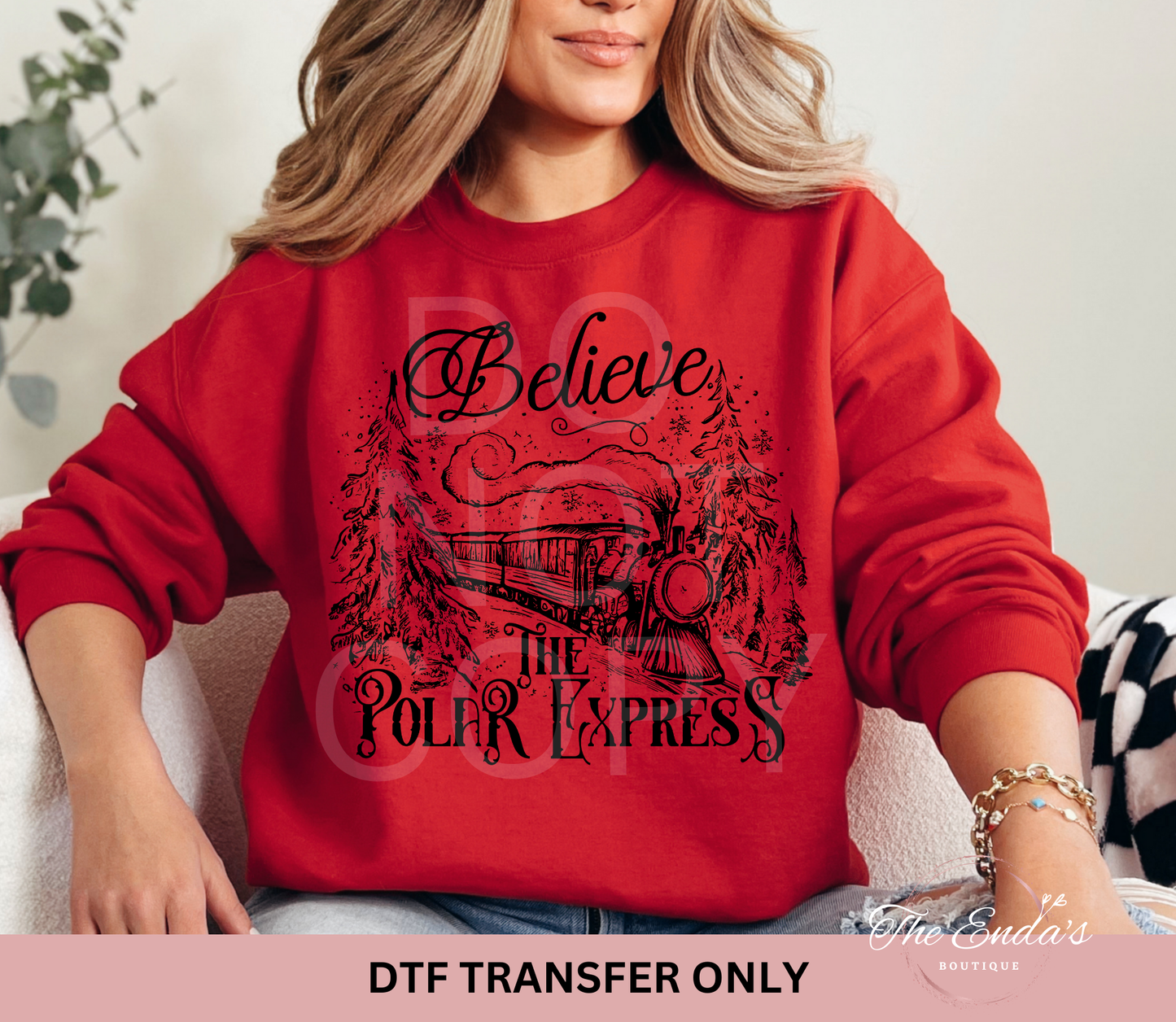 Believe The Polar Express DTF Transfer *AVAILABLE IN DIFFERENT COLORS*